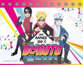 Boruto - Naruto Next Generations : Une Annee 100% 