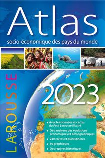 Atlas Socio-economique Des Pays Du Monde (edition 2023) 