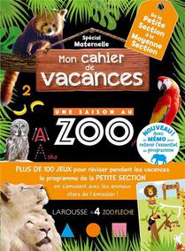Cahier De Vacances Une Saison Au Zoo ; De La Ps A La Ms 