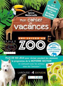Mon Cahier De Vacances ; Une Saison Au Zoo ; De La Ms A La Gs 