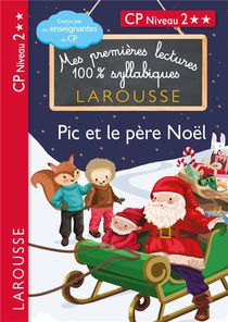 Mes Premieres Lectures 100% Syllabiques ; Pic Et Le Pere Noel 