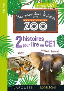 Mes Premieres Lectures Avec Une Saison Au Zoo : 2 Histoires Pour Lire En Ce1 