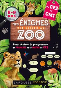 Mes Enigmes ; Une Saison Au Zoo ; Du Ce2 Au Cm1 