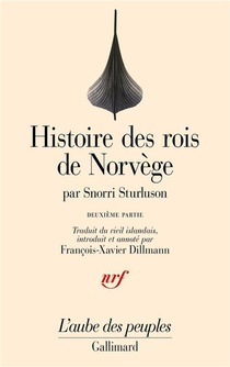 Histoire Des Rois De Norvege T.2 ; Histoire Du Roi Olaf Le Saint Heimskringla 