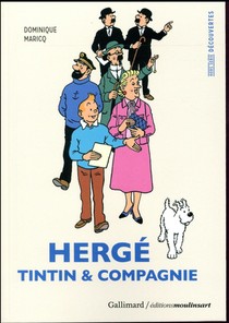 Herge, Tintin Et Compagnie 