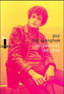 Un Journal De Reve ; Articles De Presse (1970-1987) 