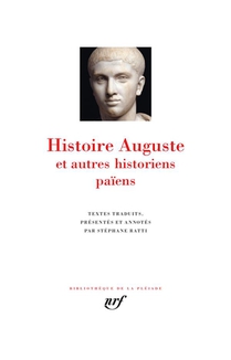 Histoire Auguste Et Autres Historiens Paiens 