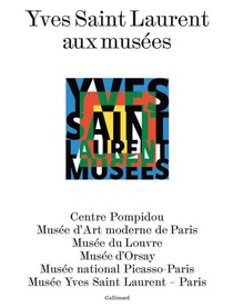 Yves Saint Laurent Aux Musees 