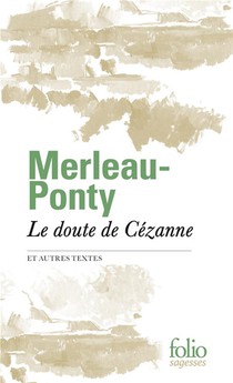 Le Doute De Cezanne Et Autres Textes 
