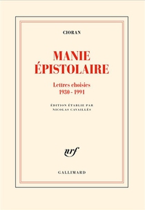 Manie Epistolaire : Lettres Choisies, 1930-1991 
