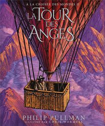 A La Croisee Des Mondes Tome 2 : La Tour Des Anges 