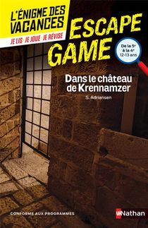 L'enigme Des Vacances : Escape Game : 5e/4e : Dans Le Chateau De Krennamzer 