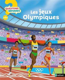Questions Reponses 7+ ; Les Jeux Olympiques 