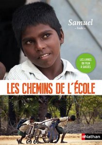 Les Chemins De L'ecole : Samuel ; Inde 