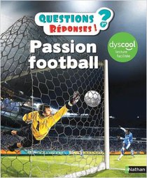 Questions Reponses 7+ : Passion Football Pour Les Dys 