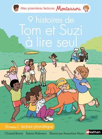 9 Histoires De Tom Et Suzi A Lire Seul ; Niveau 1 : Lecture Phonetique 