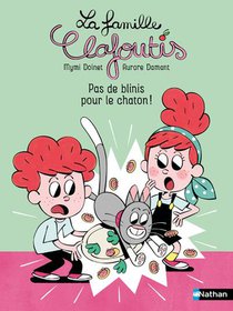 La Famille Clafoutis : Pas De Blinis Pour Le Chaton ! 