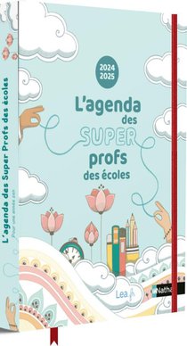 L'agenda Des Super Profs Des Ecoles (edition 2024/2025) 