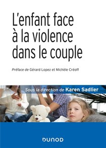 L'enfant Face A La Violence Dans Le Couple (3e Edition) 