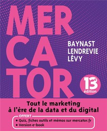 Mercator : Tout Le Marketing A L'ere De La Data Et Du Digital (13e Edition) 