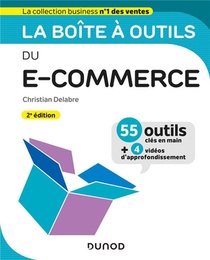 La Boite A Outils ; Du E-commerce (2e Edition) 