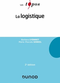 La Logistique (2e Edition) 