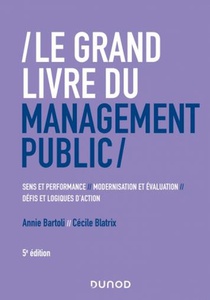 Le Grand Livre Du Management Public (5e Edition) 
