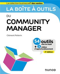 La Boite A Outils : Du Community Manager (2e Edition) 