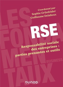 Rse, Responsabilite Sociale Des Entreprises : Parties Prenantes Et Outils 