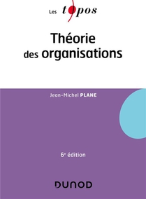 Theorie Des Organisations (6e Edition) 
