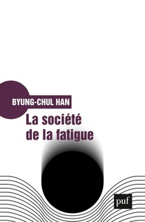 La Societe De La Fatigue 