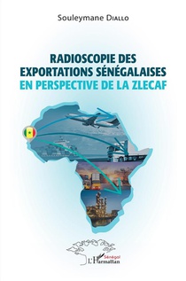 Radioscopie Des Exportations Senegalaises En Perspective De La Zlecaf 