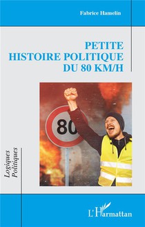 Petite Histoire Politique Du 80 Km/h 