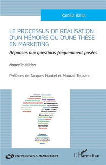 Le Processus De Realisation D'un Memoire Ou D'une These En Marketing : Nouvelle Edition 