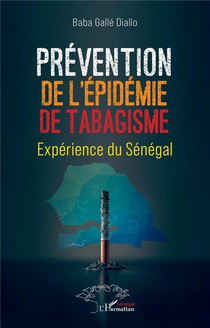 Prevention De L'epidemie De Tabagisme : Experience Du Senegal 