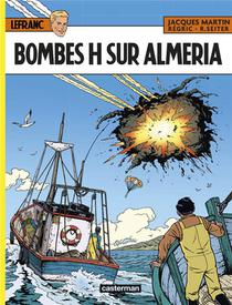 Lefranc Tome 35 : Bombes H Sur Almeria 