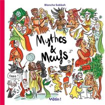 Mythes & Meufs Tome 1 