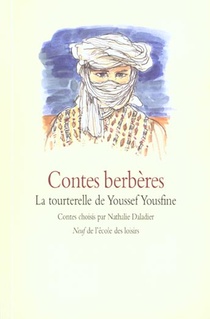 Contes Berberes ; La Tourterelle De Youssef Yousfine 