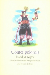 Contes Polonais ; Maciek Et Wojtek 
