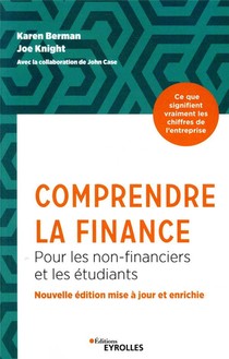 Comprendre La Finance ; Pour Les Non-financiers Et Les Etudiants (3e Edition) 