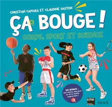 Ca Bouge ! Corps, Sport Et Science 