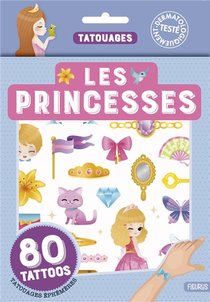 Les Princesses ; 80 Tattoos 