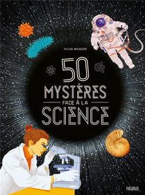 50 Mysteres Face A La Science 
