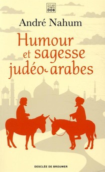 Humour Et Sagesse Judeo-arabes 