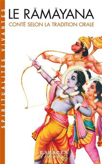 Le Ramayana : Conte Selon La Tradition Orale 