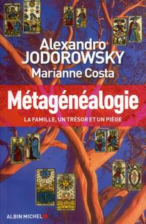 Metagenealogie ; La Famille, Un Tresor Et Un Piege 