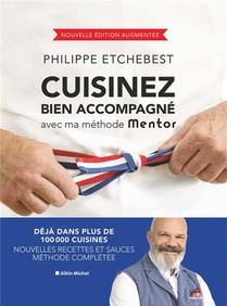Cuisinez Bien Accompagne Avec Ma Methode Mentor (edition 2023) 