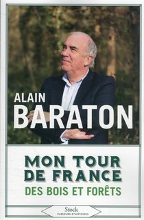 Mon Tour De France Des Bois Et Des Forets 