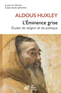 L'eminence Grise : Etudes De Religion Et De Politique 