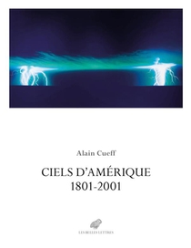 Ciels D'amerique : 1801-2001 